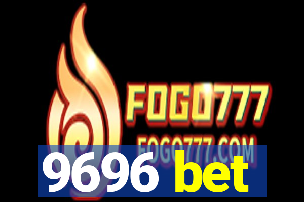 9696 bet